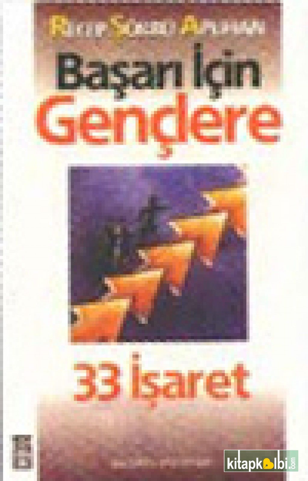 Başarı için Gençlere 33 İşaret