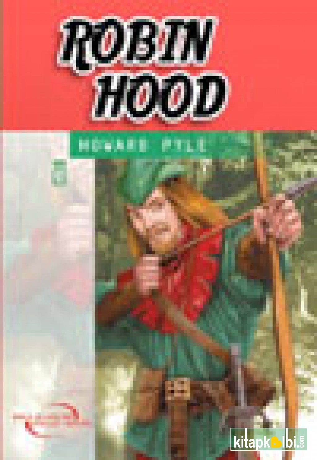 Robin Hood İlk Gençlik Klasikleri