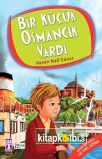 Bir Küçük Osmancık Vardı