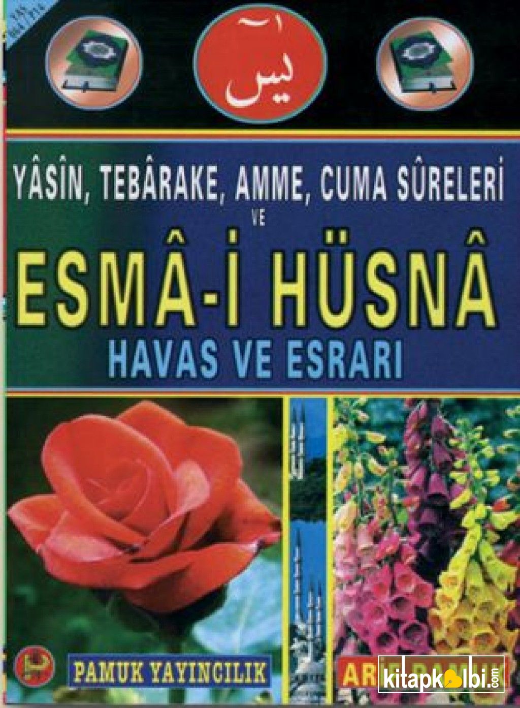 Yasin Tebarake Ammme Cuma Sureleri Esma-i Hüsna Havas ve Esrarı Büyük Boy Yas 064