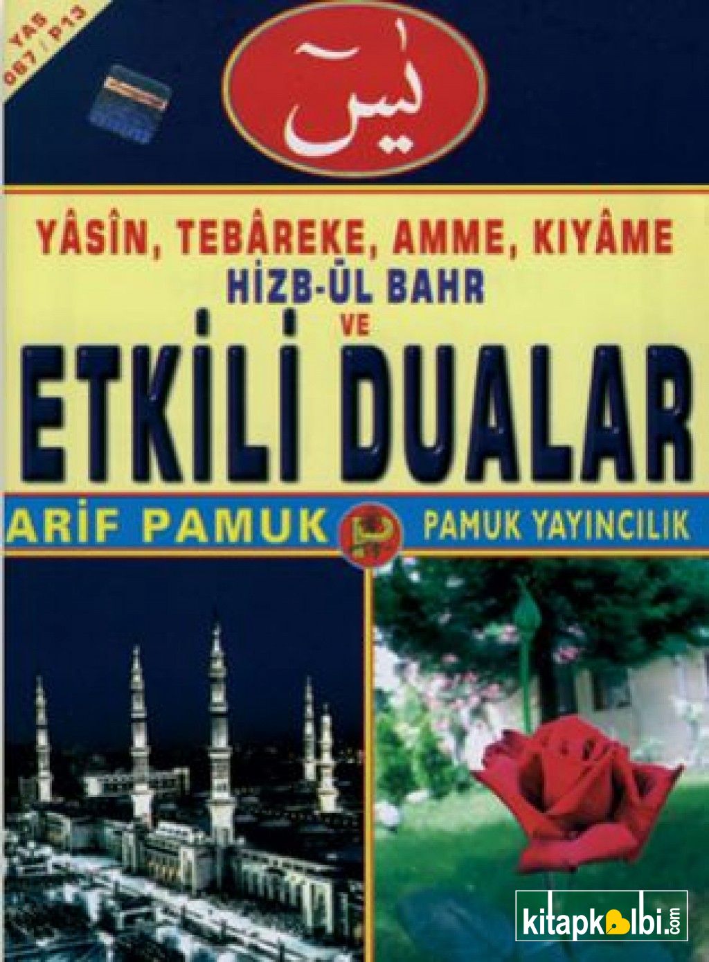 Yasin Tebarake Amme Kıyame Hizbül Bahir ve Etkili Dualar Yas 067