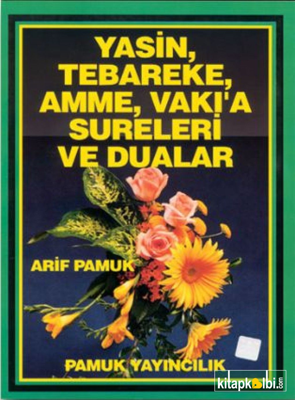 Yasin Tebarake Amme Vakıa Sureleri ve Dualar Rahle Boy Şamua Yas 029