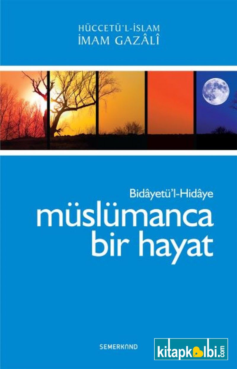 Müslümanca Bir Hayat Bidayetül Hidaye