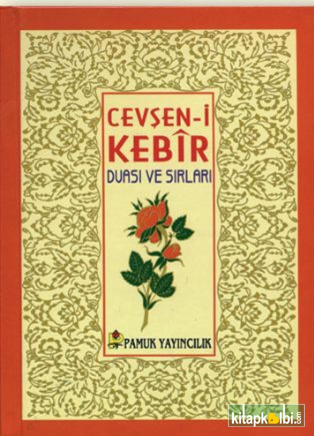 Cevşeni Kebir Duası (Ciltli Cep Boy) Dua 078