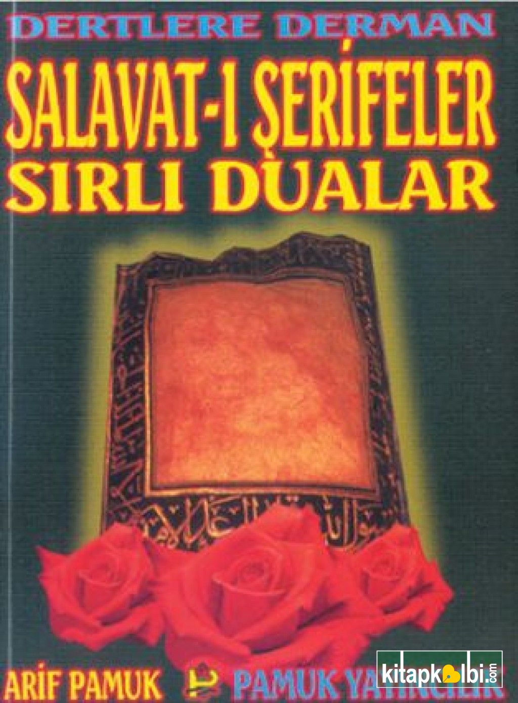 Sırlı Dualar ve Salavat-ı Şerifeler (Roman boy) Dua 040