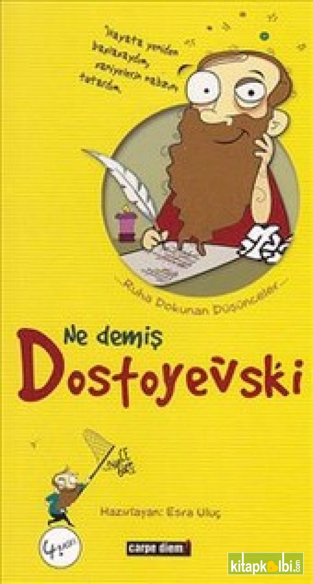 Ne Demiş Dostoyevski