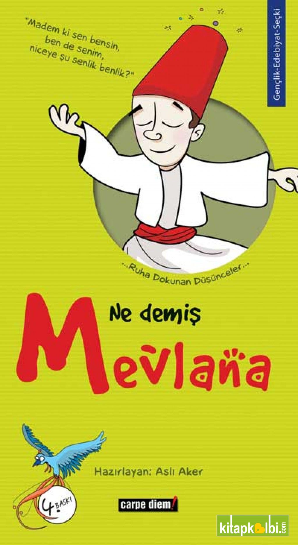 Ne Demiş Mevlana