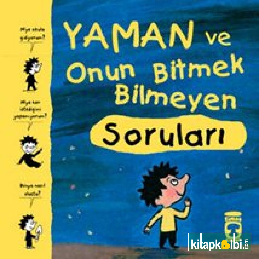 Yaman ve Onun Bitmek Bilmeyen Soruları