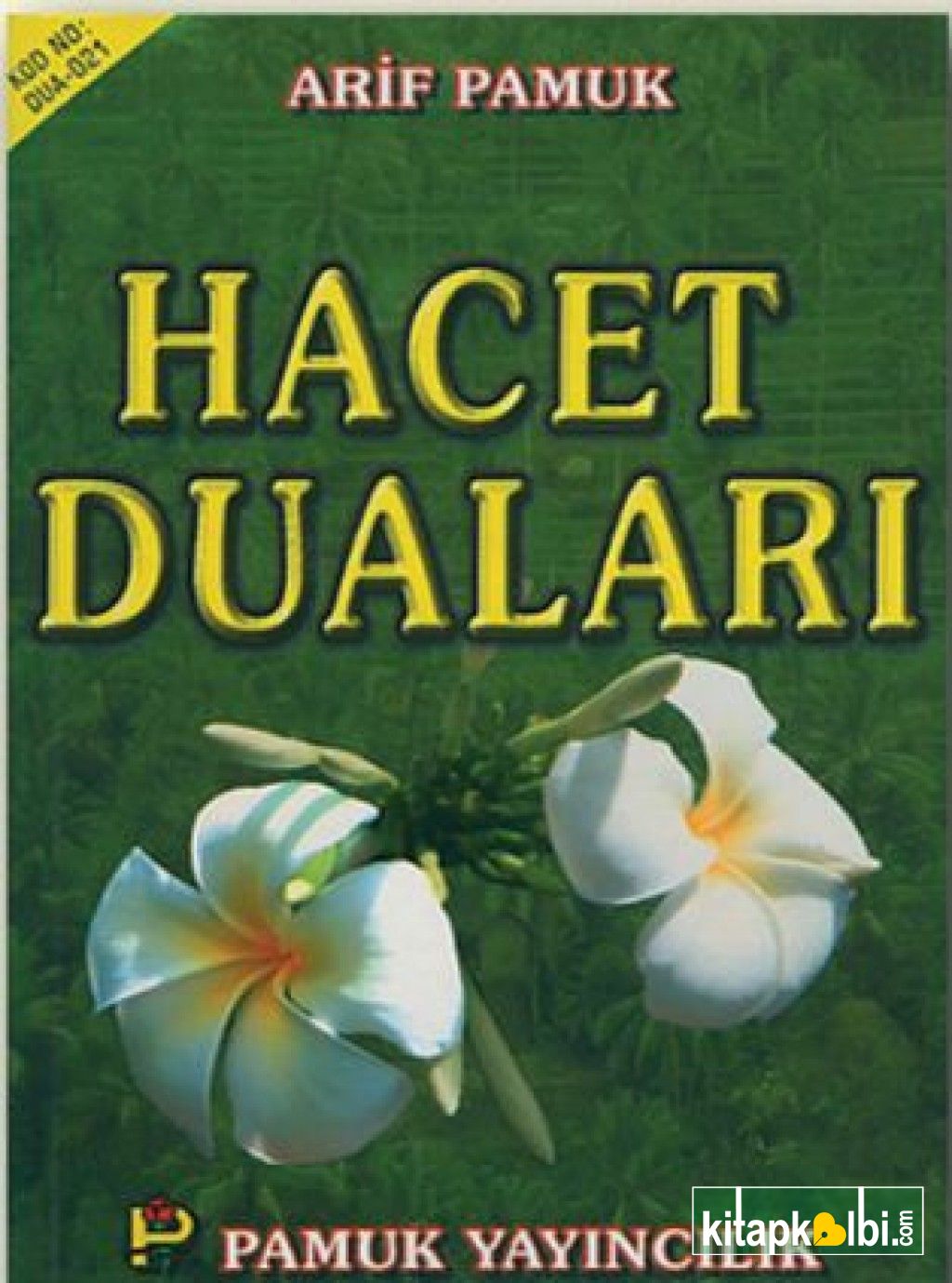 Hacet Duaları Dua 021