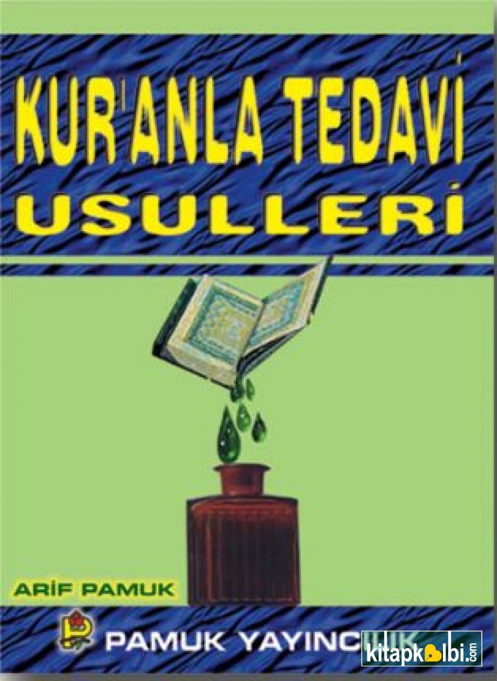 Kuranla Tedavi Usulleri Dua 007