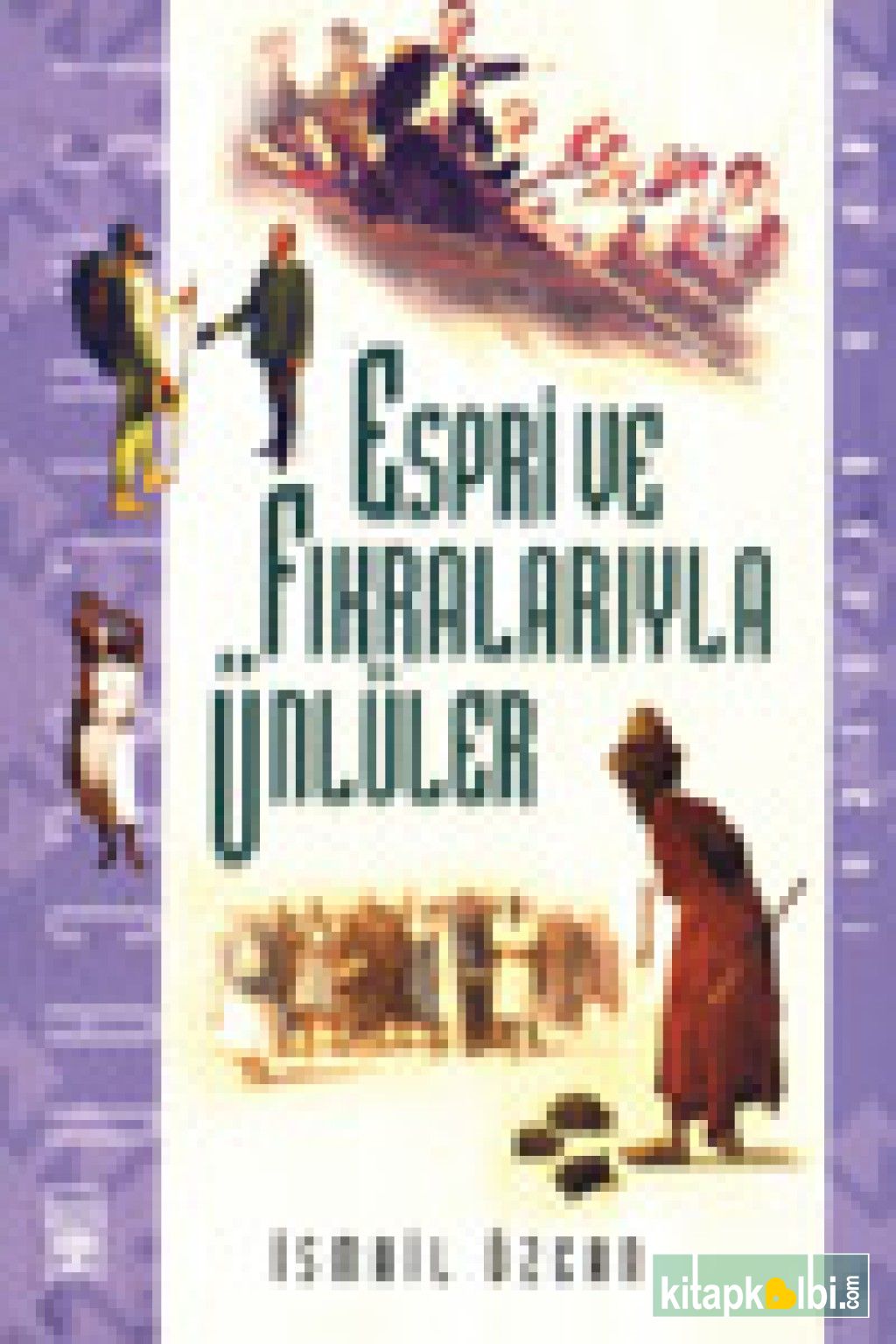 Espri ve Fıkralarıyla Ünlüler