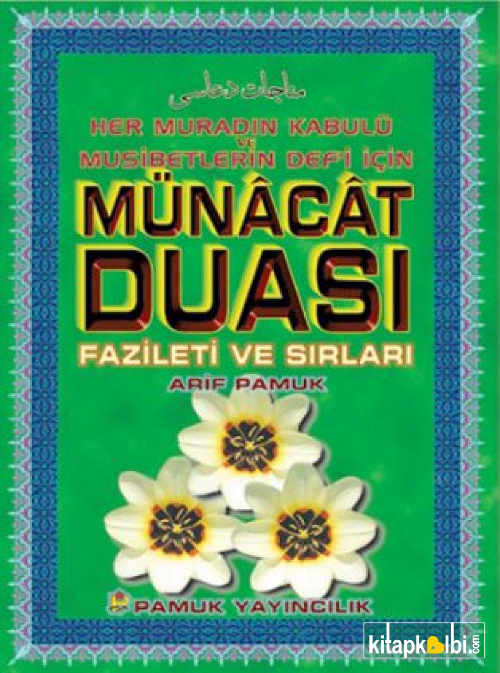 Münacat Duası Fazileti ve Sırları Dua 050