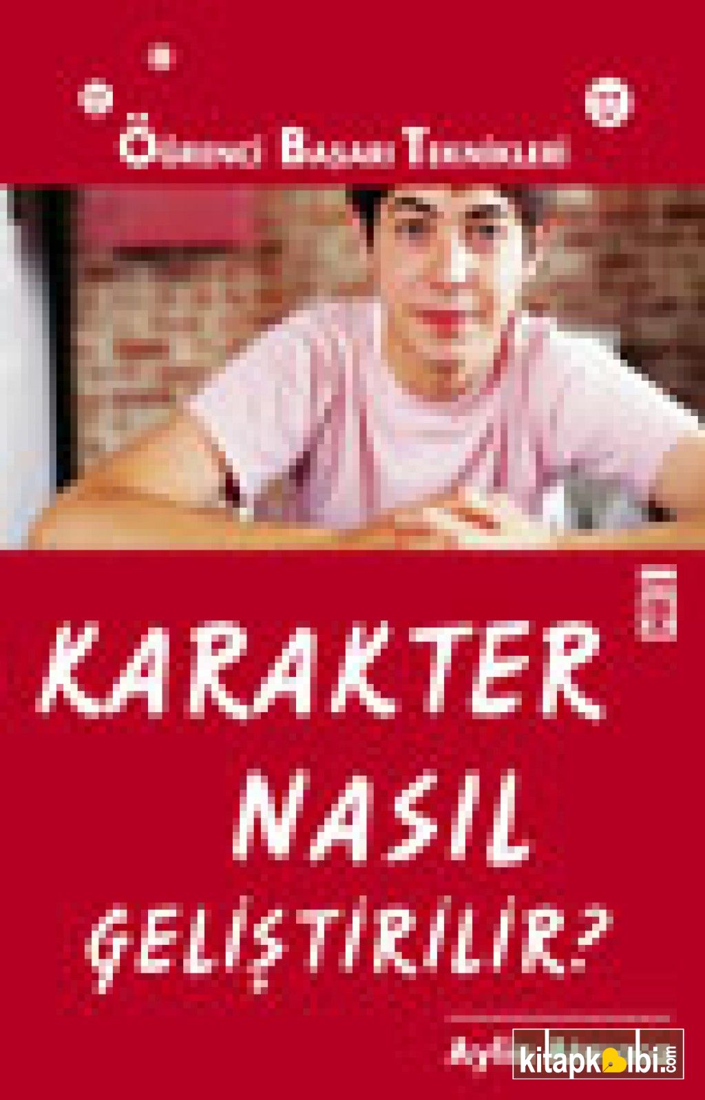 Karakter Nasıl Geliştirilir