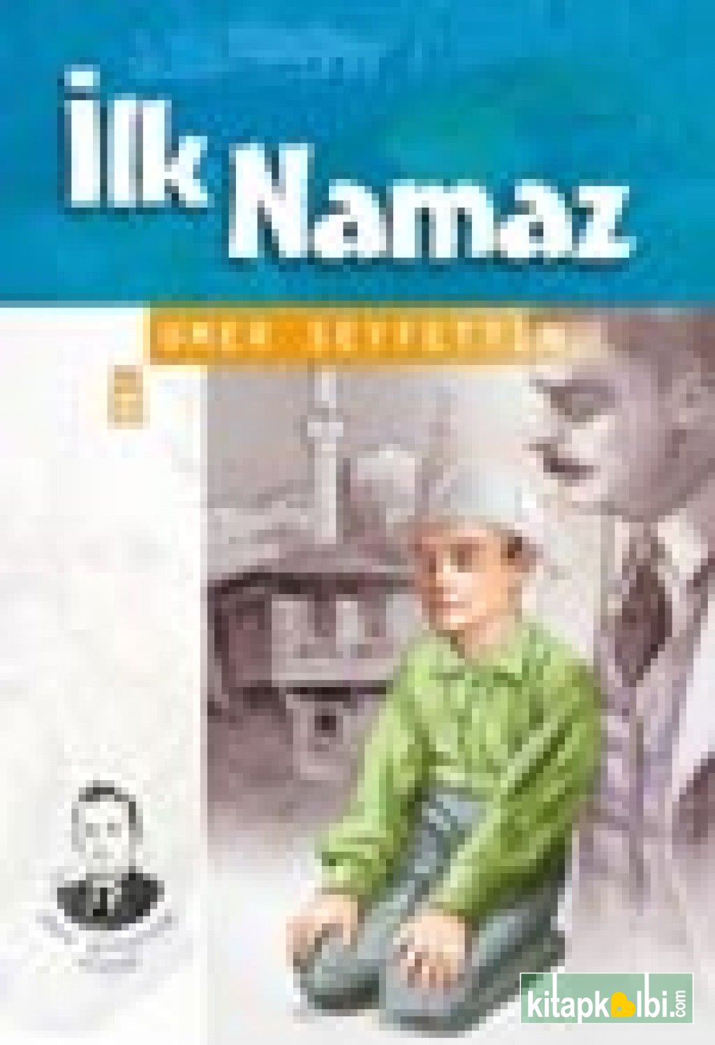 İlk Namaz