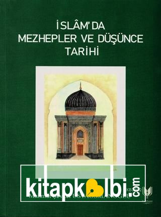 İslamda Mezhepler ve Düşünce Tarihi