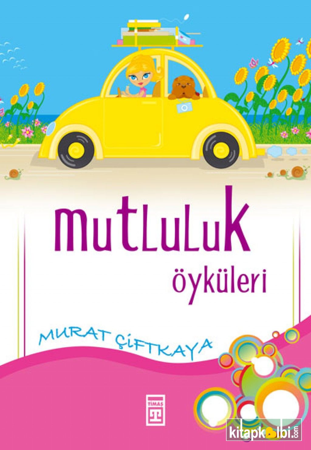 Mutluluk Öyküleri