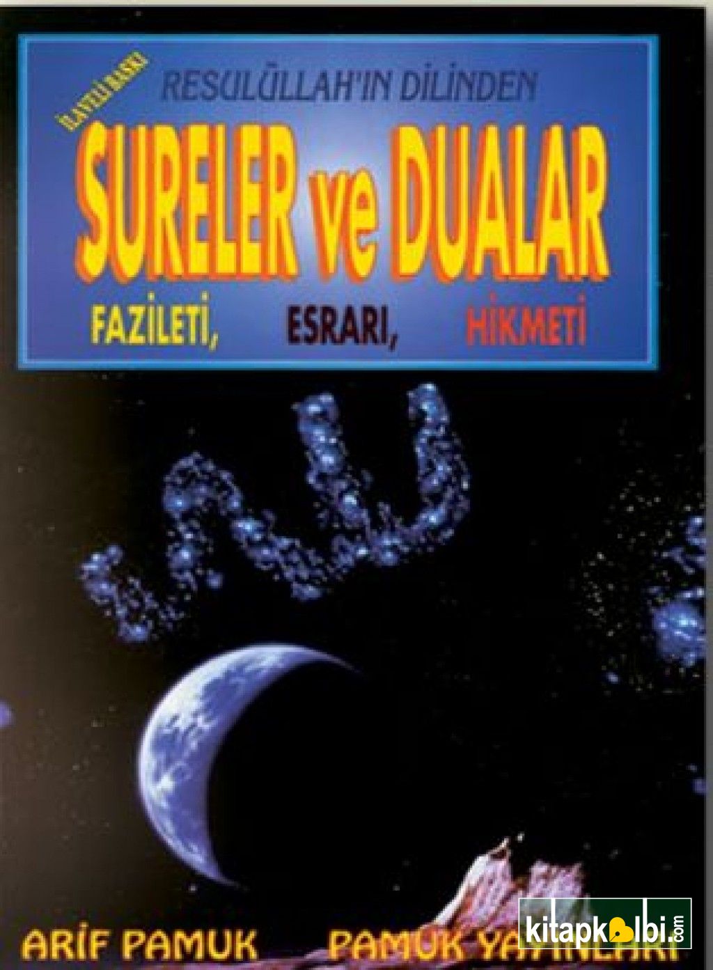 Sureler ve Dualar Fazileti Şamua DUA 030