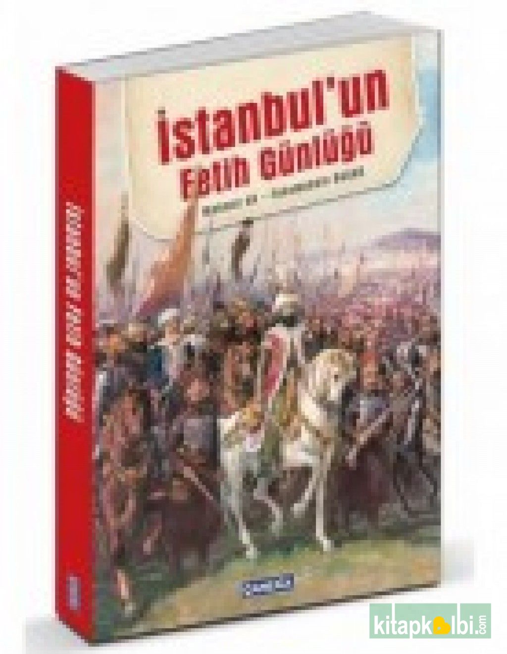 İstanbulun Fetih Günlüğü