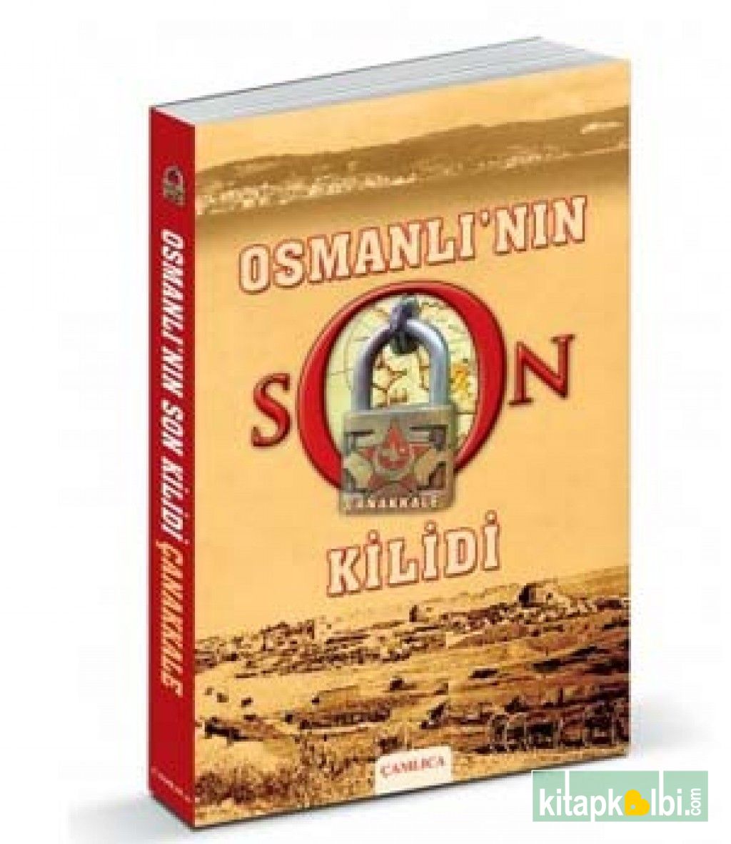 Osmanlının Son Kilidi Çanakkale 1