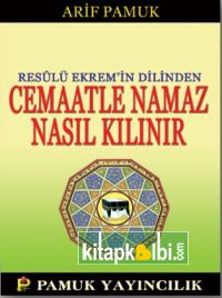 Cemaatle Namaz Nasıl Kılınır Namaz 017