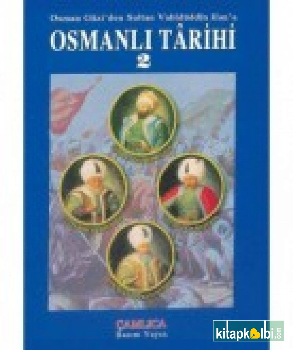 Osmanlı Tarihi Cilt 2