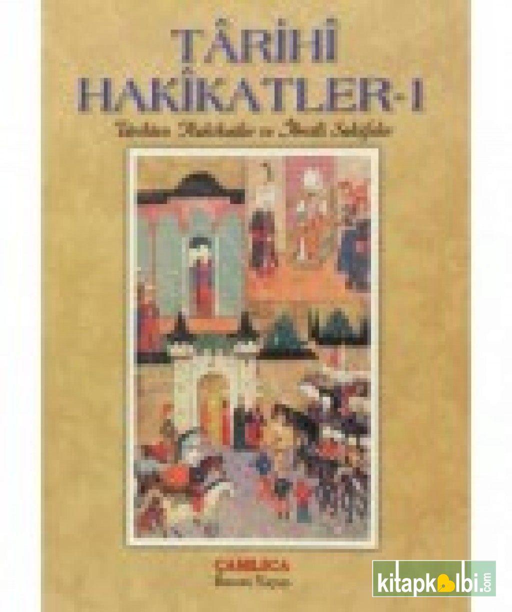 Tarihi Hakikatler 1