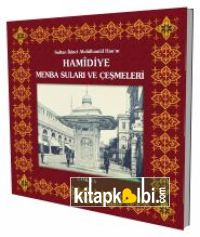 Hamidiye Menba Suları ve Çeşmeleri