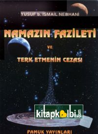 Namazın Fazileti Terk Etmenin Cezası Namaz 007