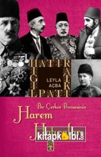 Bir Çerkes Prensesin Harem Hatıraları