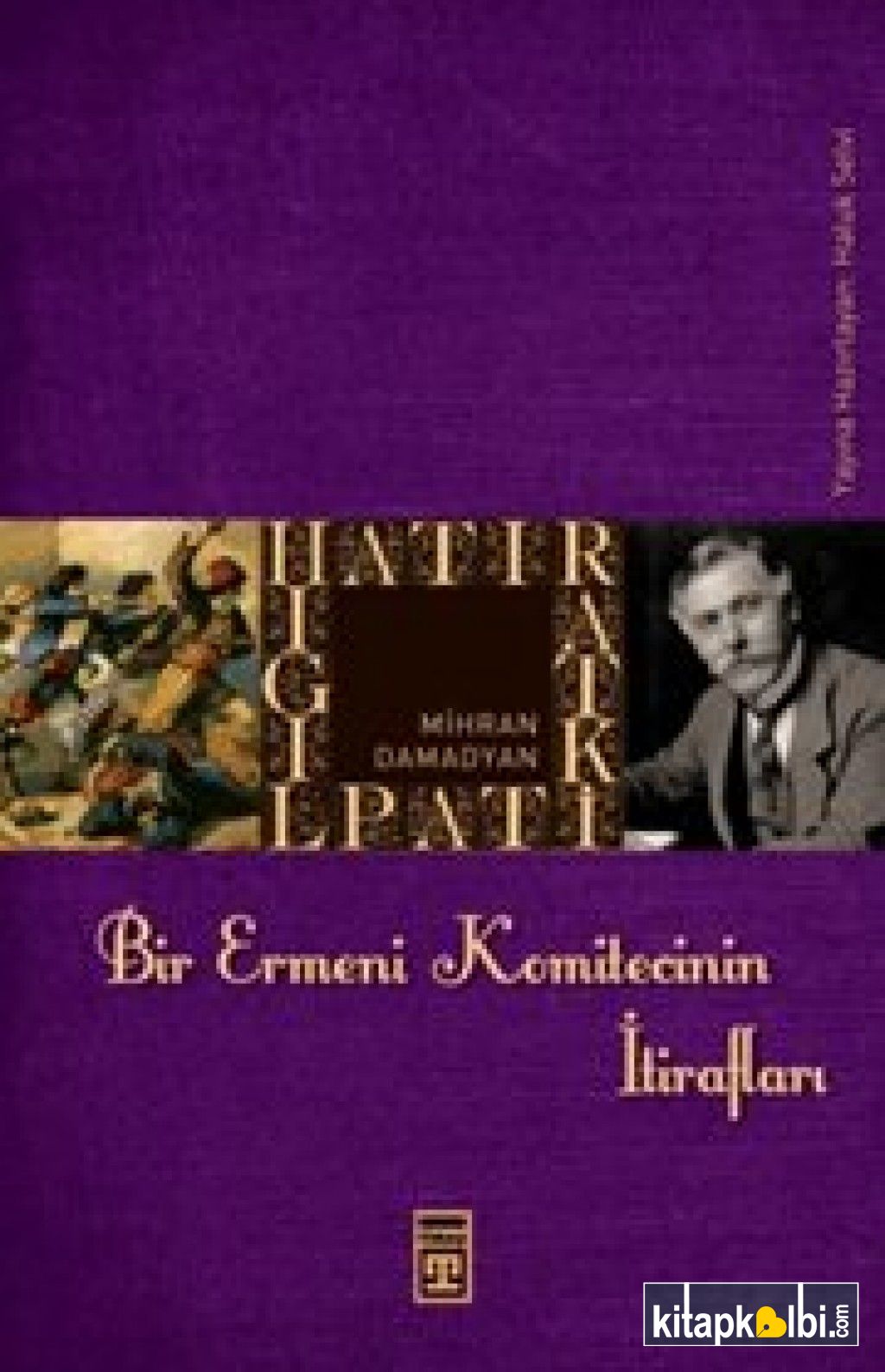 Bir Ermeni Komitecinin İtirafları