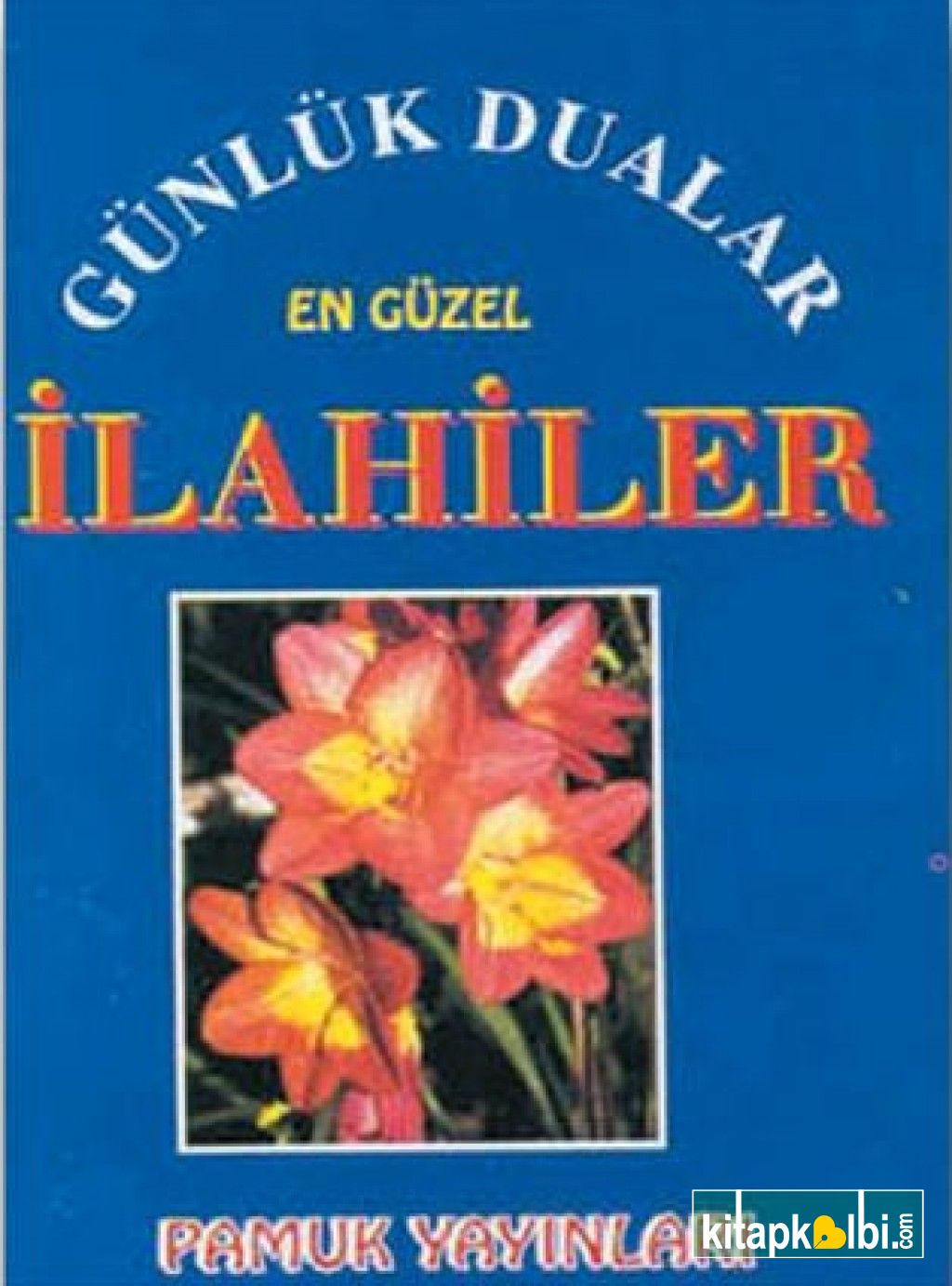 Günlük Dualar En Güzel İlahiler İlahi 002