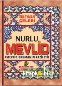 Nurlu Mevlid Mevlid Okumanın Fazileti İlahi 006