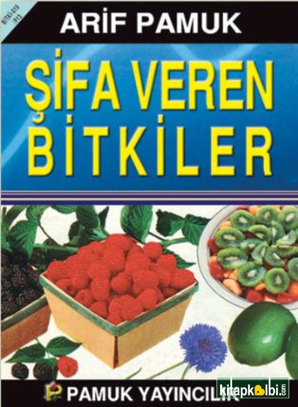 Şifa Veren Bitkiler Bitki 019