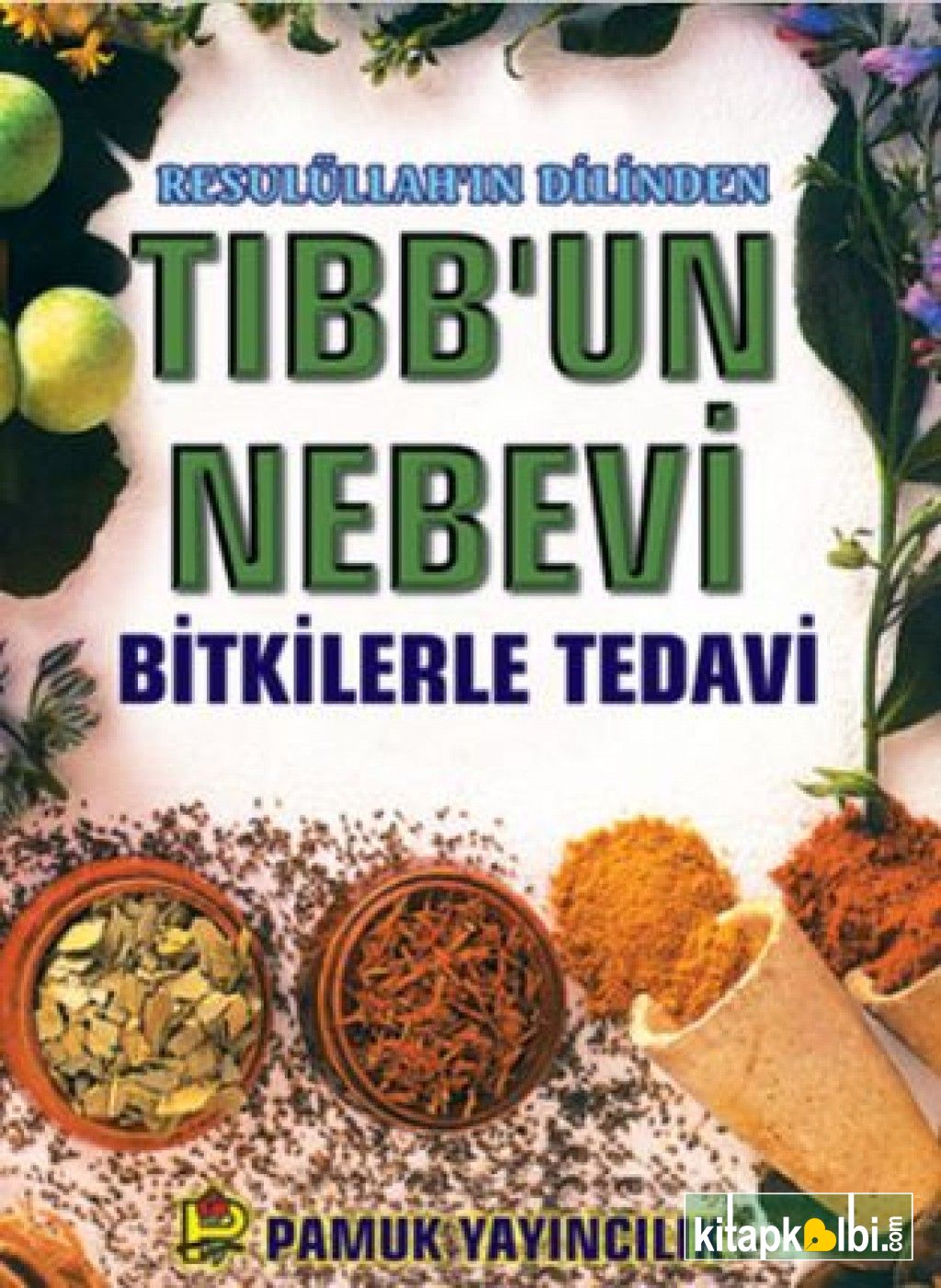 Tıbbun Nebevi bitki 013