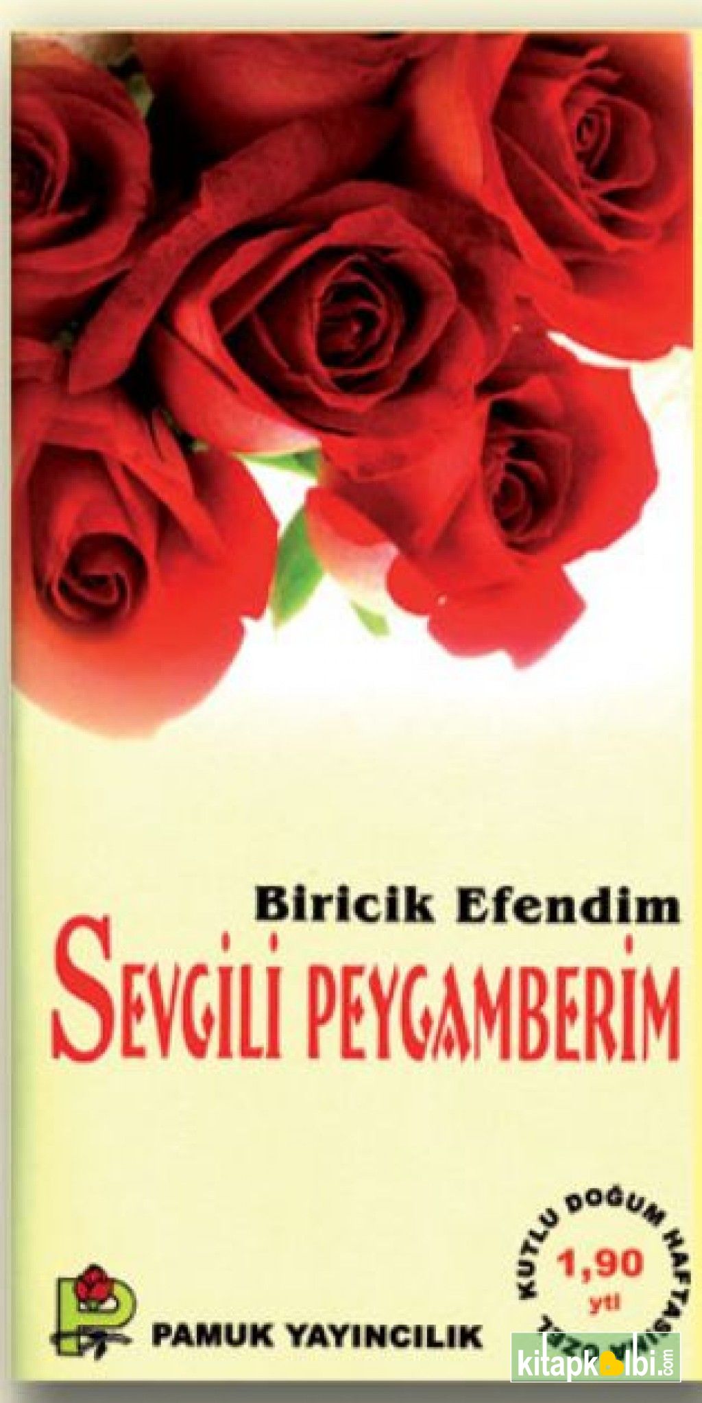 Biricik Efendim Sevgilii Peygamberim Peygamber 015