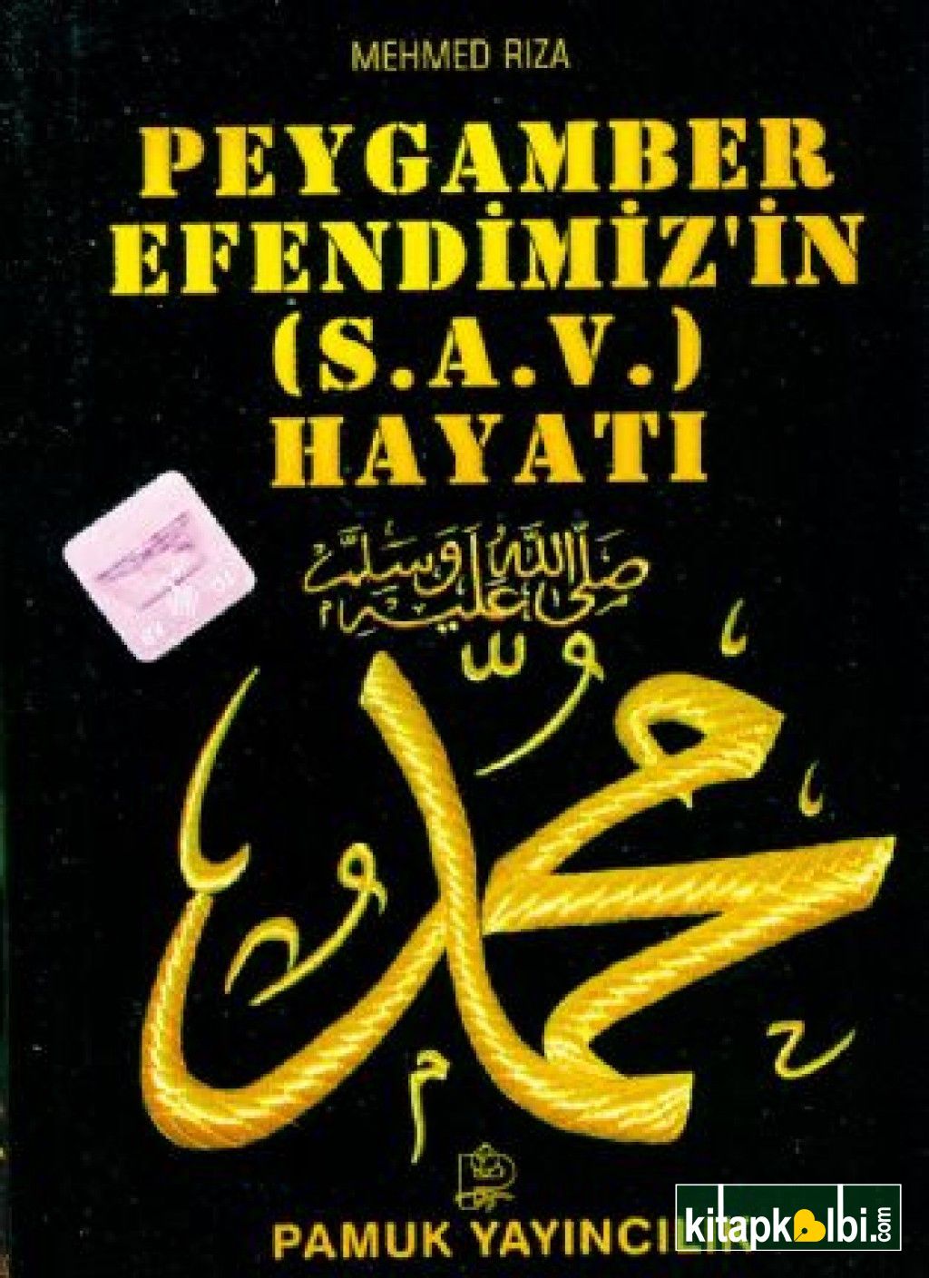 Peygamber Efendimizin Hayatı Peygamber 009