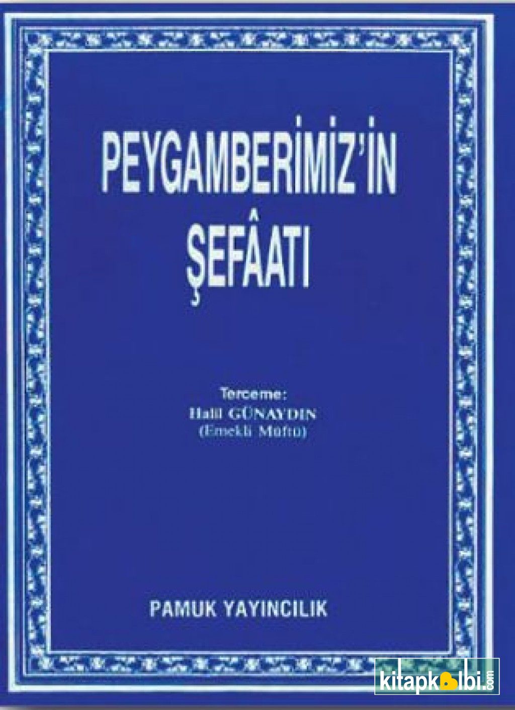 Peygamberimizin Şefaati Peygamber 001