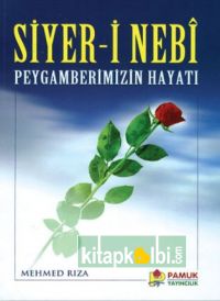 Siyeri Nebi (Peygamberimizin Hayatı) Peygamber 004