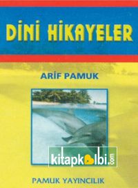 Dini Hikayeler Hikaye 003