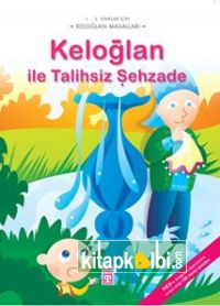 Keloğlan ile Talihsiz Şehzade