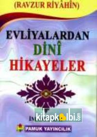 Evliyalardan Dini Hikayeler Ravzur Riyahin Hikaye 006