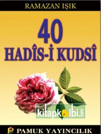 Kırk Hadisi Kudsi Hadis 013