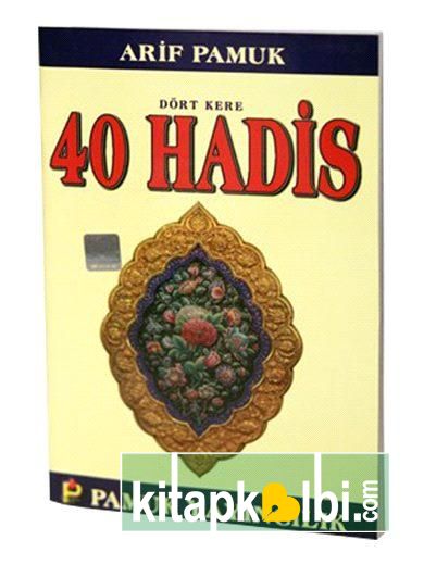 Dört Kere Kırk Hadis Hadis 012