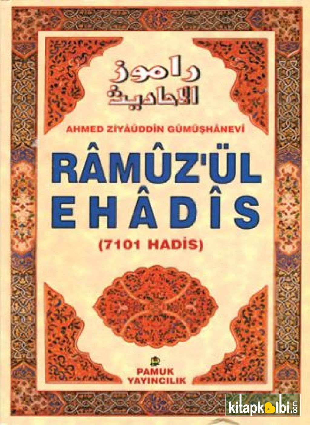 Ramuzül Ehadis Hadis 001