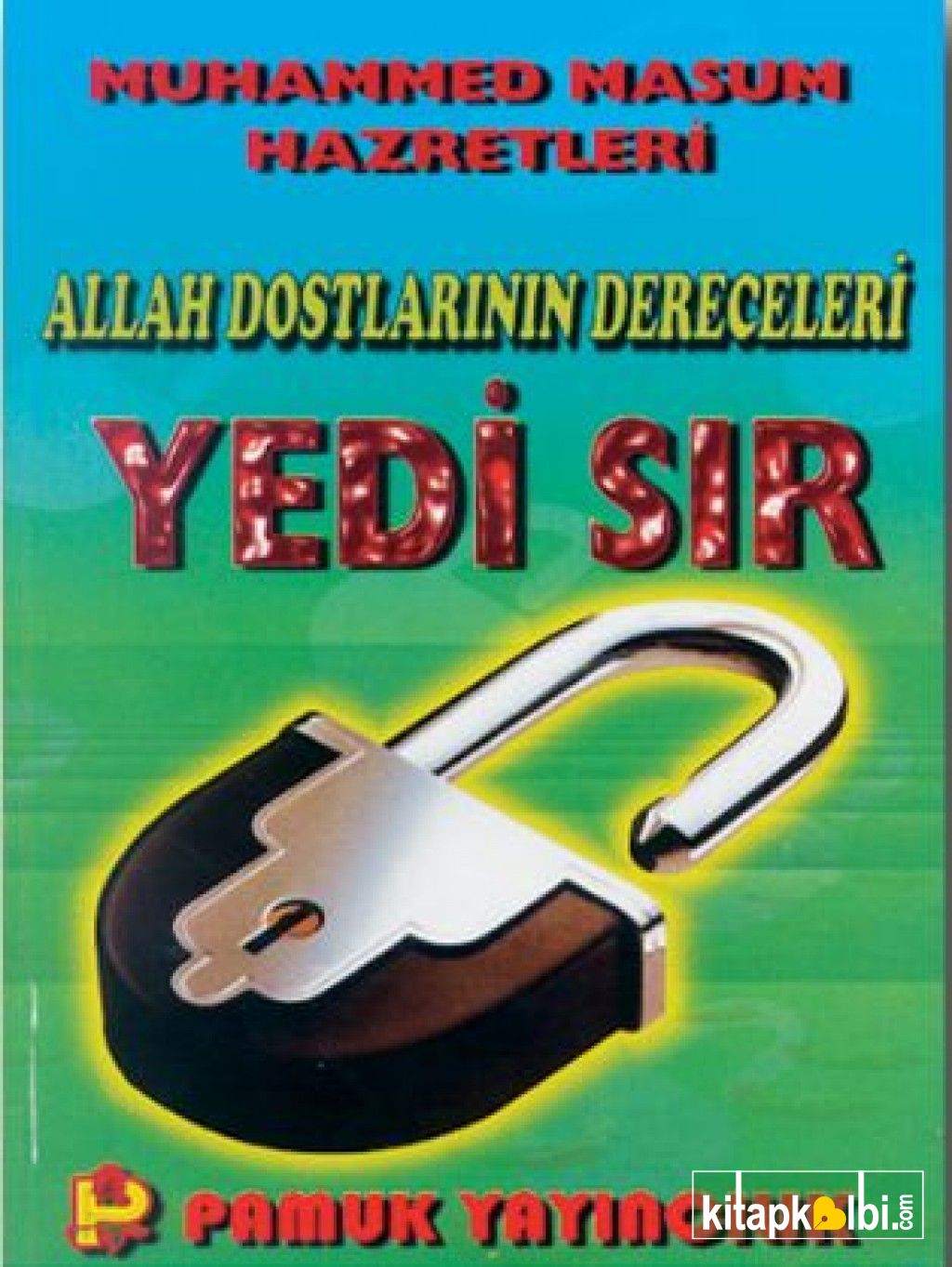 Allah Dostlarının Dereceleri Hakkında Yedi Sır Tasavvuf 011