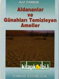 Aldananlar ve Günahları Temizleyen Ameller Tasavvuf 001