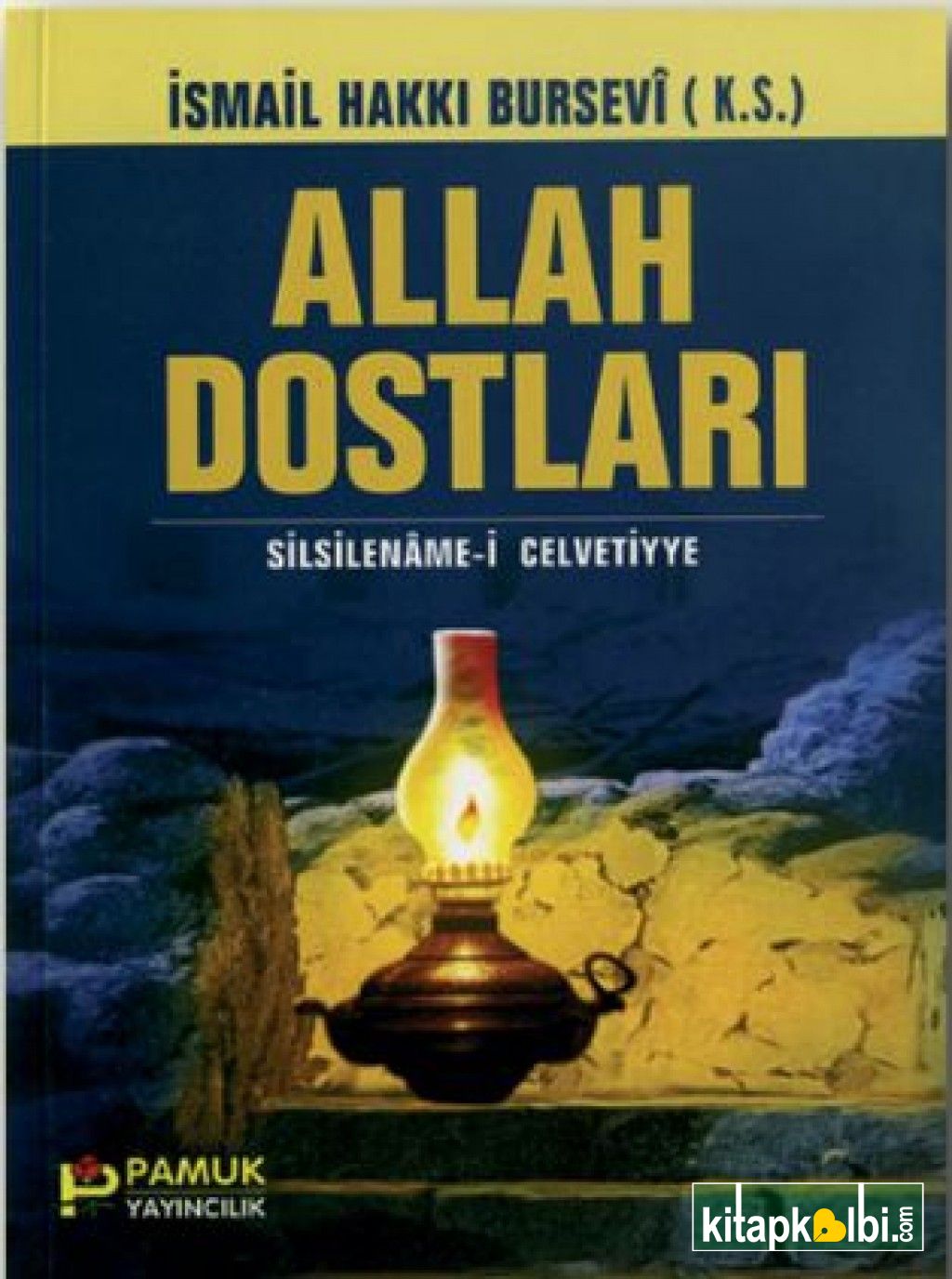 Allah Dostları Silsileame i Celvetiyye Tasavvuf 010