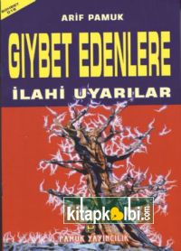 Gıybet Edenlere İlahi Uyarılar Sohbet 015