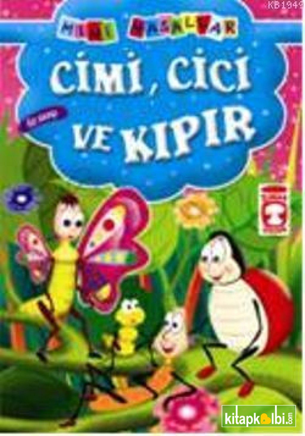 Cimi Cici Ve Kıpır