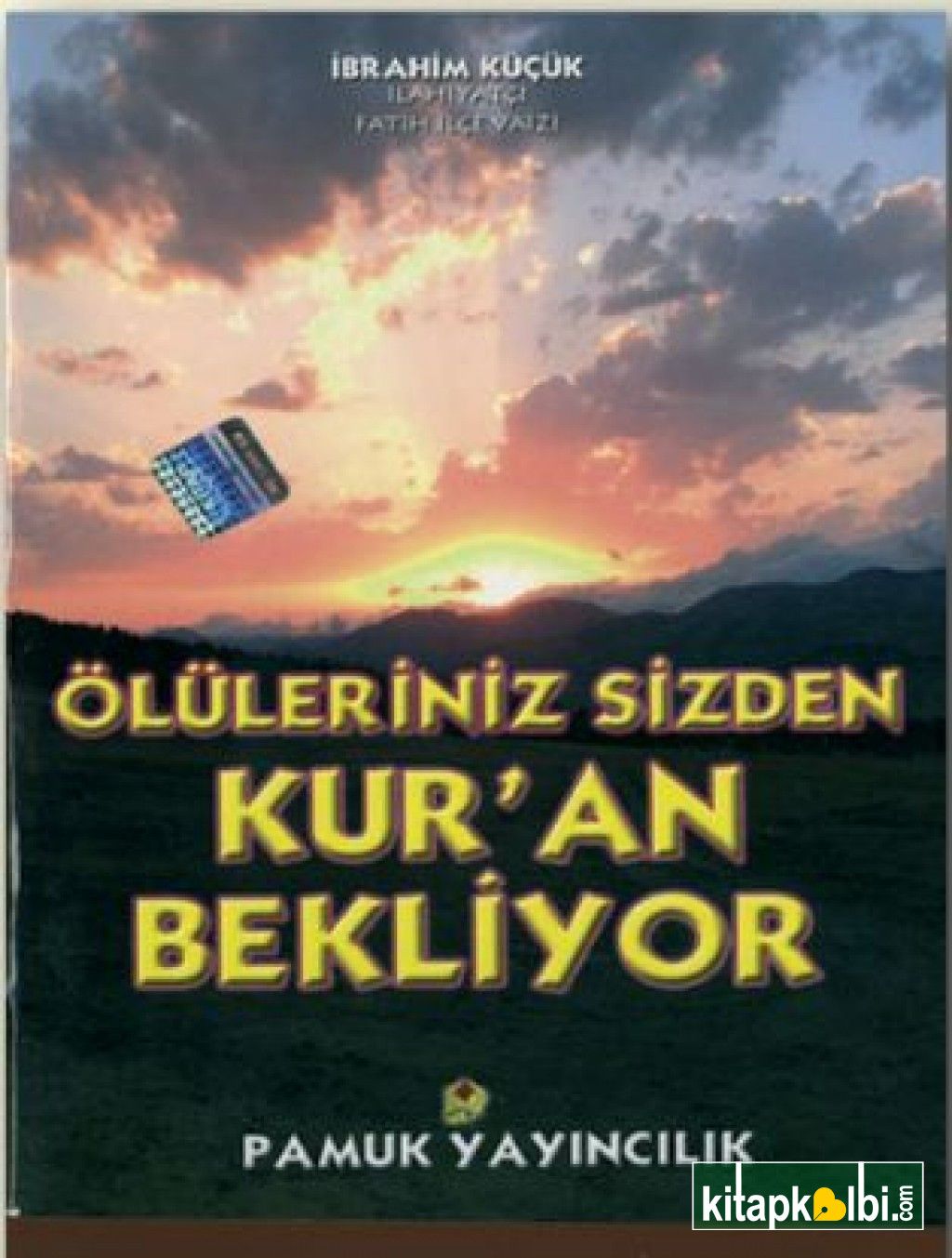 Ölüleriniz Sizden Kuran Bekliyor Kıyamet 014